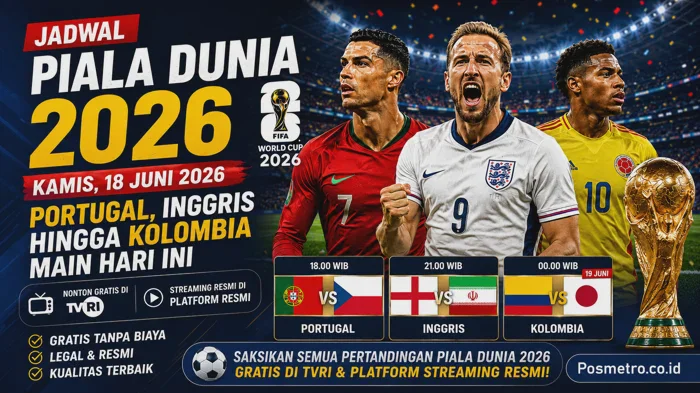 Jadwal Piala Dunia Kamis 18 Juni 2026: Portugal, Inggris hingga Kolombia Main Hari Ini